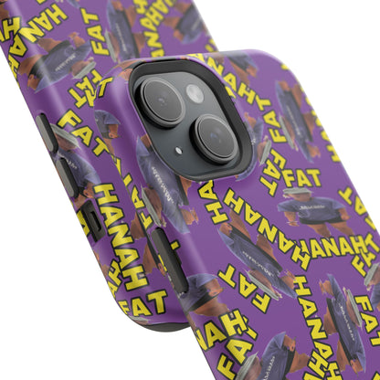 Fat Hannah Phone Case