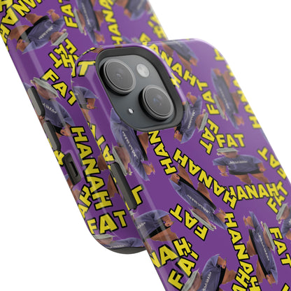 Fat Hannah Phone Case