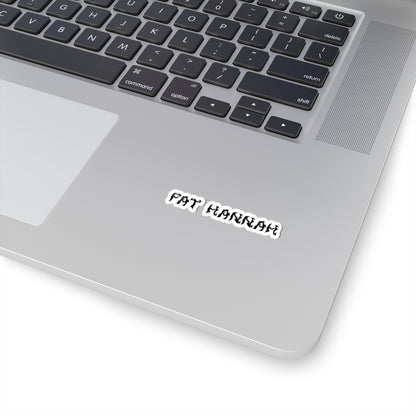 Fat Hannah Name Sticker