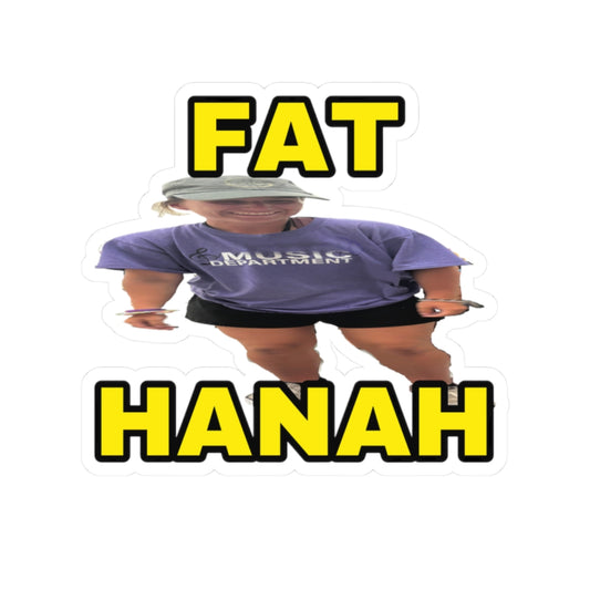 OG Fat Hannah Sticker