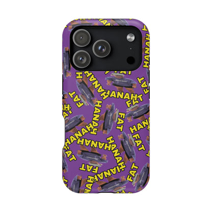 Fat Hannah Phone Case