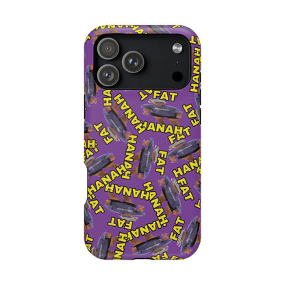 Fat Hannah Phone Case