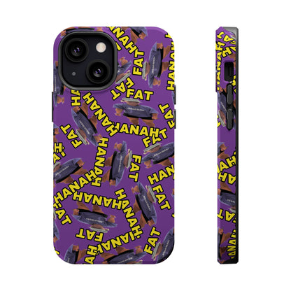 Fat Hannah Phone Case