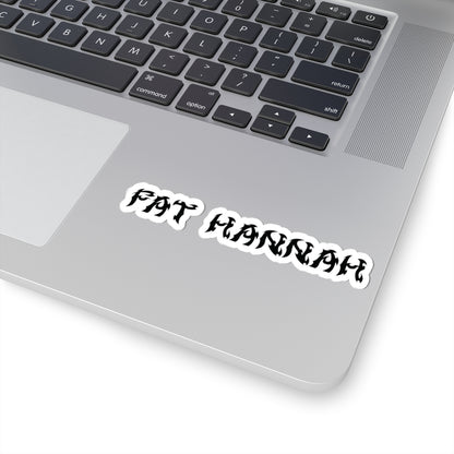 Fat Hannah Name Sticker